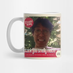 Stank You Smelly Much - Christmas Cover Mug